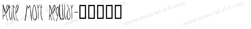 Petite Mort Regular字体转换